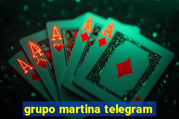 grupo martina telegram